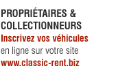 Propriétaires ou collectionneurs, inscrivez votre véhicule en ligne